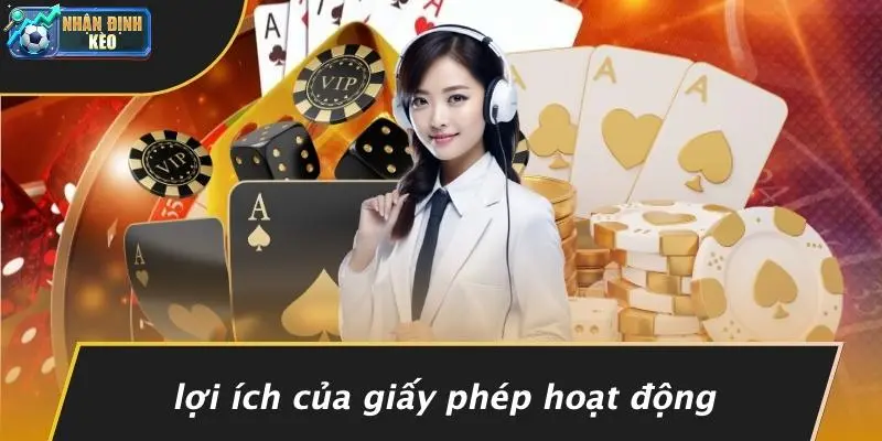 Lợi Ích Của Giấy Phép Hoạt Động