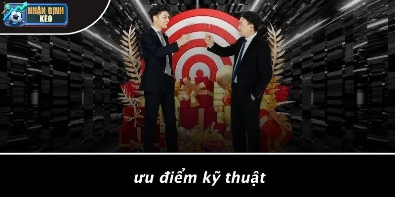 Ưu Điểm Kỹ Thuật