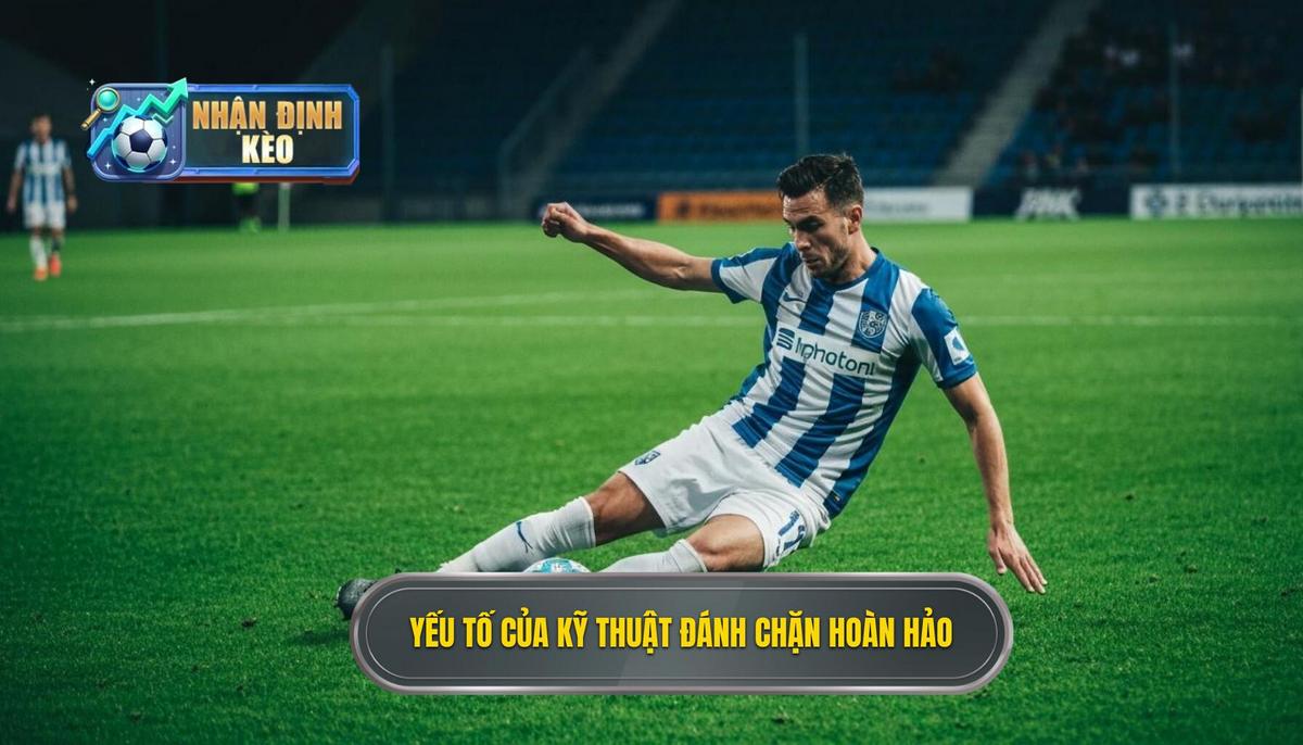 Phần 2_ Các Yếu Tố Cấu Thành Kỹ Thuật Đánh Chặn Bóng Hoàn Hảo