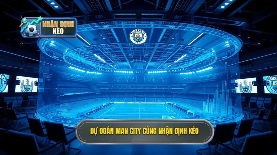 Dự đoán Man City hôm nay: Phân tích kèo nhà cái chính xác nhất